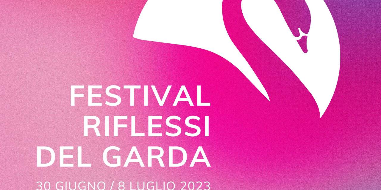Riflessi sul Garda, from 30 June the first edition of the Festival interweaving different arts in Castelnuovo del Garda and surroundings. Literary meetings with free admission