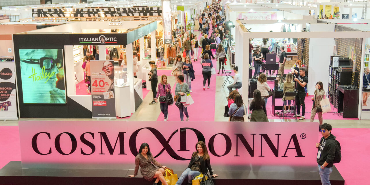 Cosmodonna, the only event in Italy dedicated to women, makes its debut at Verona Fair