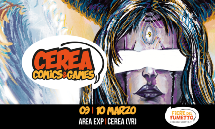 Cerea Comics&Games will bring to Verona comics, virtual reality, and, for the first time, even the Robotics Olympiad